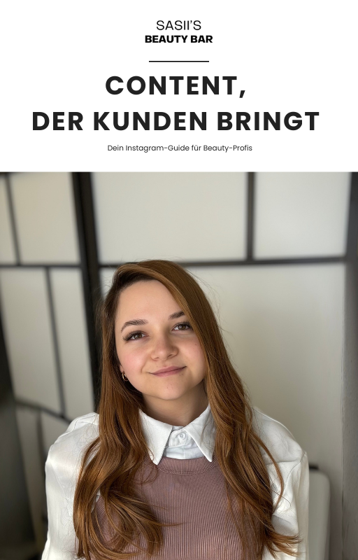 E-Book: Content,  der Kunden bringt -  Dein Instagram-Guide für Beauty-Profis